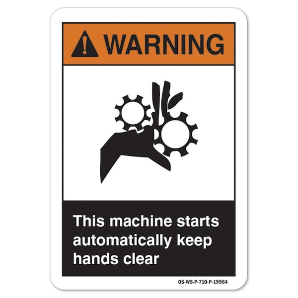 ANSI Warning Sign, This Machine Starts, 14in X 10in Aluminum, 14" W, 10" H, Landscape